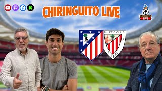 ⚽ ATLÉTICO DE MADRIDATHLETIC CLUB  ChiringuitoLive [upl. by Sibbie]