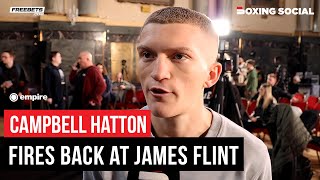 Campbell Hatton FIRES BACK At James Flint ‘Silver Spoon’ Comment [upl. by Jen]