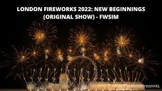 London Fireworks 2022 New Beginnings  FWsim ORIGINAL SHOW [upl. by Leilamag]