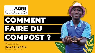 AGRI astuces  Comment faire du compost [upl. by Walford]