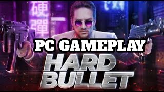 Hard Bullet  PC Gameplay [upl. by Aseen666]