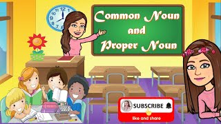 COMMON NOUN AND PROPER NOUN  Differentiating Common Nouns from Proper Nouns [upl. by Rempe]