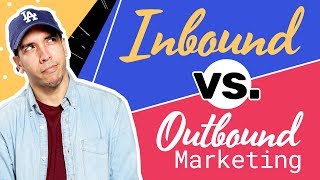 Inbound vs Outbound Digital Marketing Strategy EXPLAINED [upl. by Zavras419]