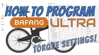 How To Program Bafang Ultra Torque Settings [upl. by Adyht17]