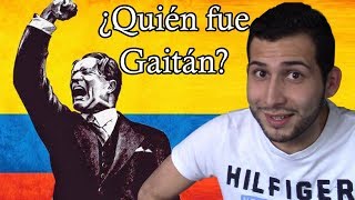 ¿Quién fue Jorge Eliécer Gaitán [upl. by Eiznekam]