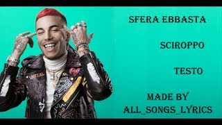 Sfera Ebbasta  Sciroppo ft DrefGold Lyrics [upl. by Sudbury231]