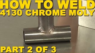 How to Weld 4130 Chrome Moly Tube Welds [upl. by Enicar163]