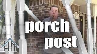 how to replace install porch column porch post Easy Home Mender [upl. by Amrak]