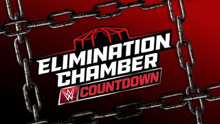 Countdown to Elimination Chamber 2025 March 1 2025 [upl. by Hannus595]