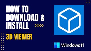 How to Download and Install 3D Viewer For Windows [upl. by Otrevogir]