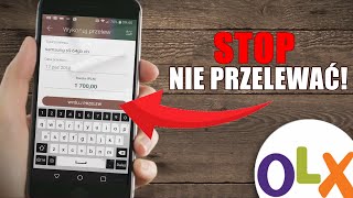 Po pierwsze NIE PRZELEWAĆ  czego chcą oszuści na OLX [upl. by Valli]