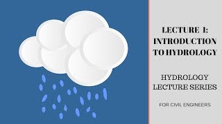 Lecture 1  Introduction to hydrology [upl. by Nimrahc]