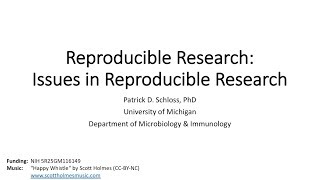 Issues in Reproducible Research [upl. by Subir]