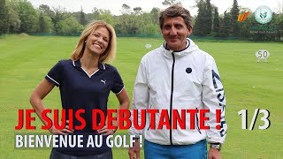 APPRENDRE LE SWING DE GOLF  JE SUIS DÉBUTANTE  13 [upl. by Netty]