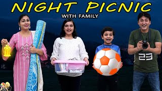 NIGHT PICNIC with Family  Family comedy  Aayu and Pihu Show [upl. by Ydnih203]