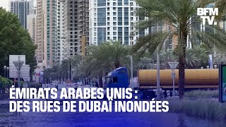 Dubaï de fortes pluies provoquent des inondations [upl. by Myles794]