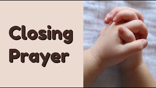 Closing Prayer Keep us safe Oh Lord [upl. by Salter]