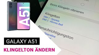 Samsung Galaxy A51 📱Klingelton ändern und anpassen [upl. by Ailam878]