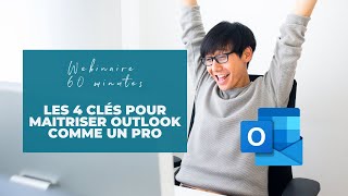 Formation Outlook  Les 4 clés pour maitriser Outlook comme un PRO [upl. by Aileduab]