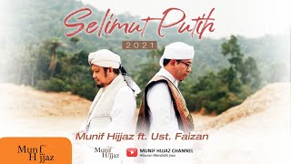 Selimut Putih 2021 4K Official Music Video  Munif Hijjaz ft Ust Faizan [upl. by Eppesiug]