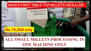 All Small Millets Processing in one machine Indias First table top millet dehuller [upl. by Aleta]