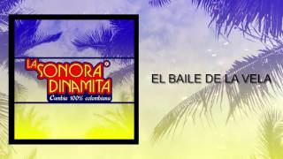 El Baile de la Vela  La Sonora Dinamita Audio [upl. by Ailedroc]