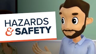 Hazards amp Safety [upl. by Arhsub]