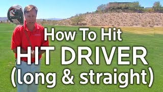 How to Hit Driver Long amp Straight [upl. by Fishbein]