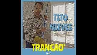 Tito Nieves  TRANCAO Video Oficial [upl. by Dino]