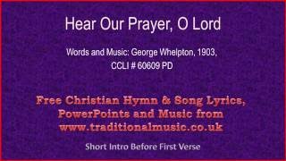 Hear Our Prayer O Lord  Hymn Lyrics amp Music [upl. by Ogawa]