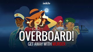 Overboard Launch Trailer [upl. by Teteak]