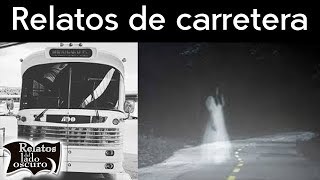 Relatos de carretera  Relatos del lado oscuro [upl. by Hutchings856]