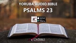 PSALMS 23 – YORUBA AUDIO BIBLE – BIBELI MIMO [upl. by Ihab466]