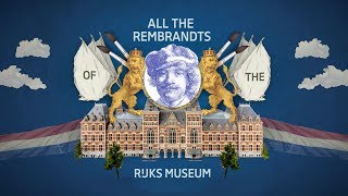 All the Rembrandts  Rijksmuseum [upl. by Sweatt]