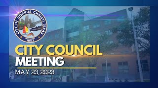 City Council Meeting  May 23 2023 [upl. by Ahsehyt]