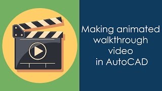 Creating animated AutoCAD 3D walkthrough video [upl. by Ujawernalo]