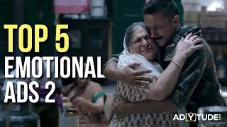 Top 5 Emotional ads  Most Emotional ads Ever  Ads that will make you Cry Part 2 [upl. by Damalis422]