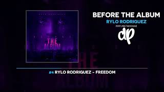 Rylo Rodriguez  Before The Album FULL MIXTAPE [upl. by Deedahs]