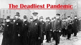 What Was the 1918 Influenza Pandemic [upl. by Atihcnoc]