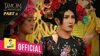 TẤM CÁM CHUYỆN HUỲNH LẬP KỂ  OFFICIAL PART 2  HUỲNH LẬP [upl. by Alyel]