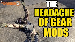 The Division 2  Gear Mods amp How To Use Them Properly [upl. by Nelli602]