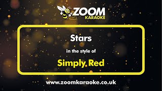 Simply Red  Stars  Karaoke Version from Zoom Karaoke [upl. by Aicenert]