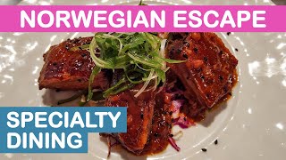 Norwegian Escape NCL Specialty Dining [upl. by Gersham226]