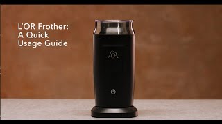 LOR Milk Frother A Quick Usage Guide [upl. by Weinrich]