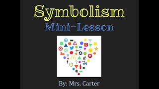 Symbolism Mini Lesson [upl. by Nnyleimaj853]