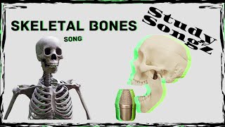 SKELETAL BONES SONG Study Songz [upl. by Constantina]