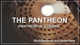 The Pantheon architecture documentary [upl. by Haimirej]