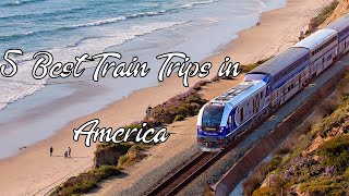 5 Best Train Trips in America [upl. by Morgen94]