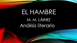 EL HAMBRE de Manuel Mujica Lainez ANÁLISIS LITERARIO [upl. by Theo]