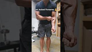 Get Jacked Forearms [upl. by Alano]